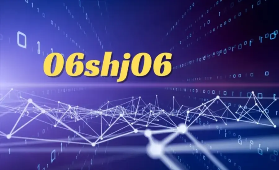 06SHJ06-Unlocking Its Potential in Modern Technology