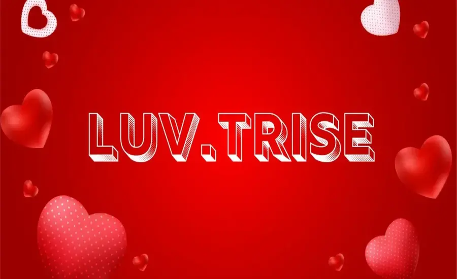 Benefits of Using luv.trise: Discover Love and Adventure