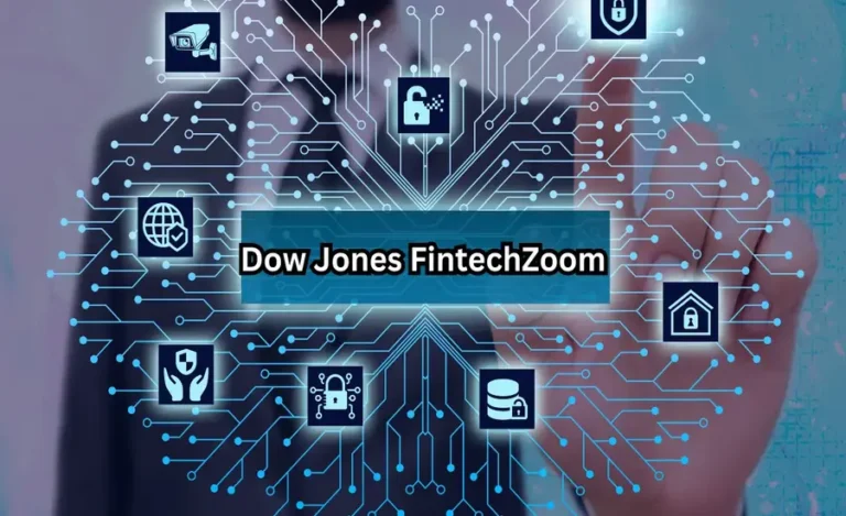 Boost Your Finance Acumen with Dow Jones FintechZoom