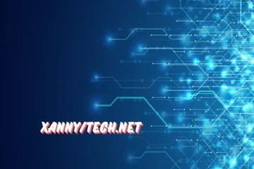 Xanny Tech.net Shaping the Future of Technology Now