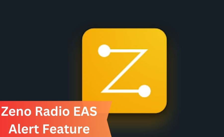 Zeno Radio EAS Alert Feature Stations, During Emergencies, Best Practices & More