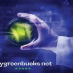 MyGreenBucks.net-A Comprehensive Guide & Overview